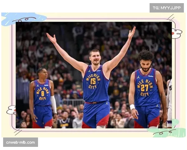 约基奇的高位策应如何瓦解了湖人队的沉退防守策略”